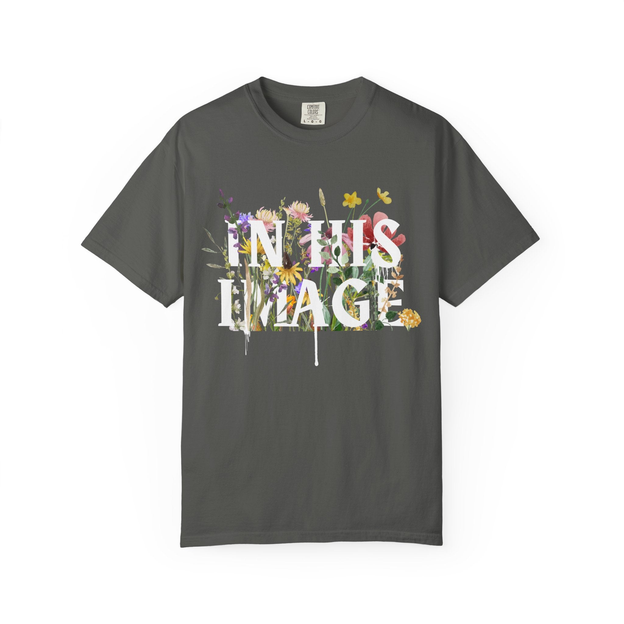 In His Image Unisex Garment-Dyed Tee