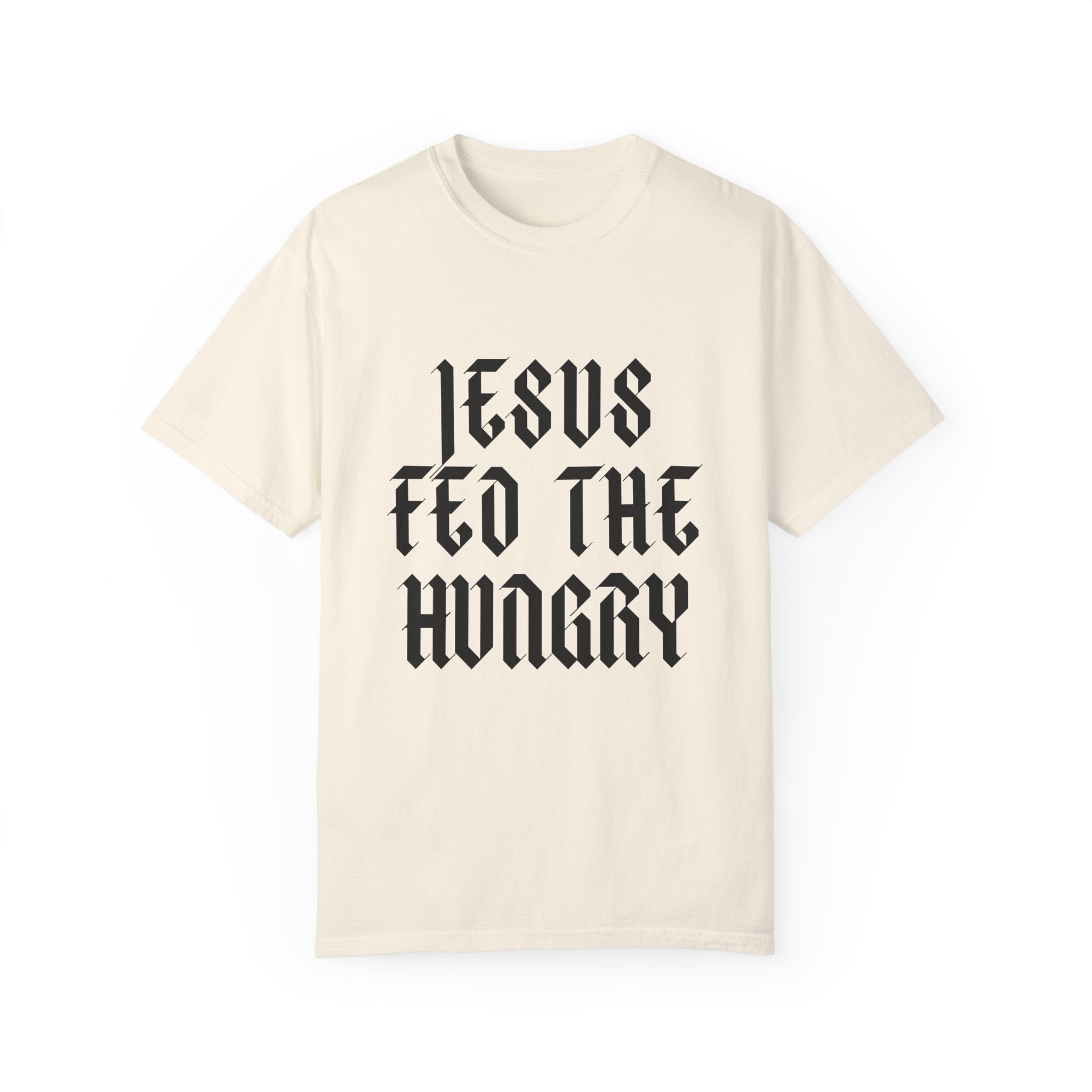 Jesus Fed the Hungry | Unisex T-shirt