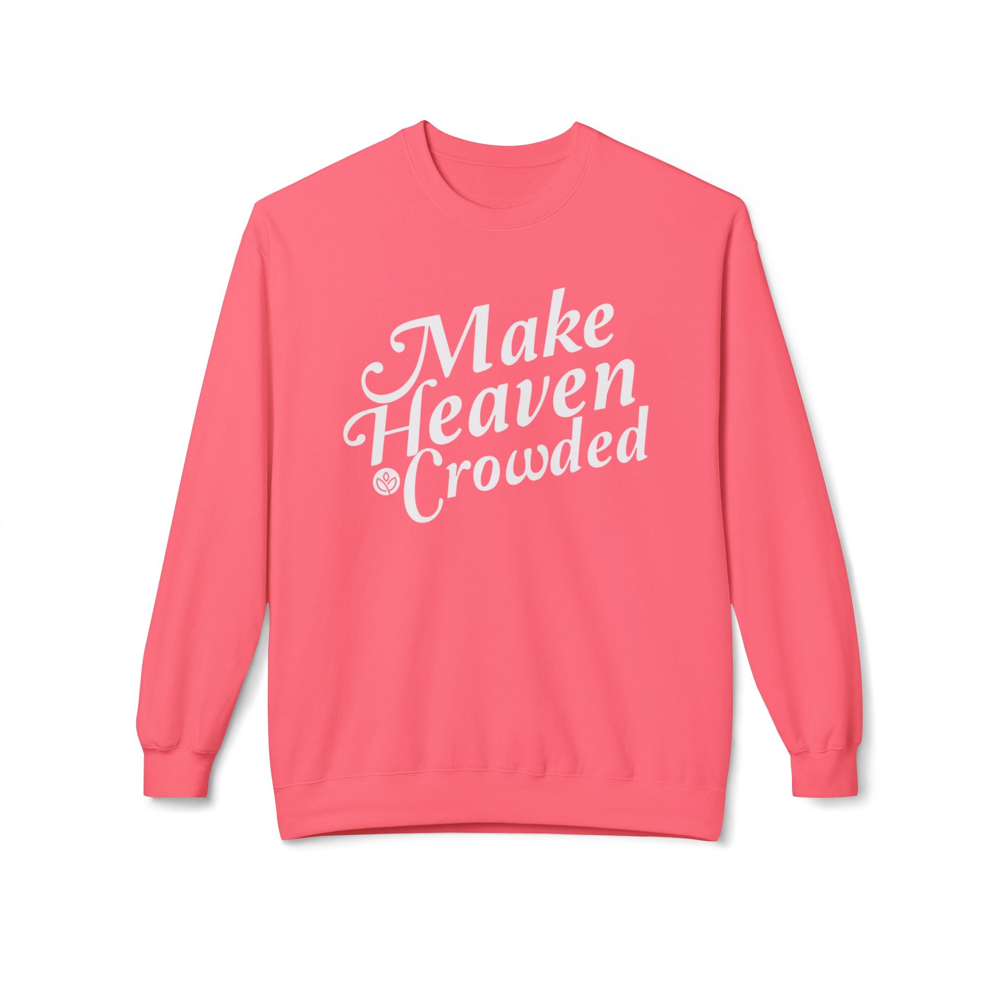 Make Heaven Crowded GC l Unisex Fleece Crewneck Sweatshirt