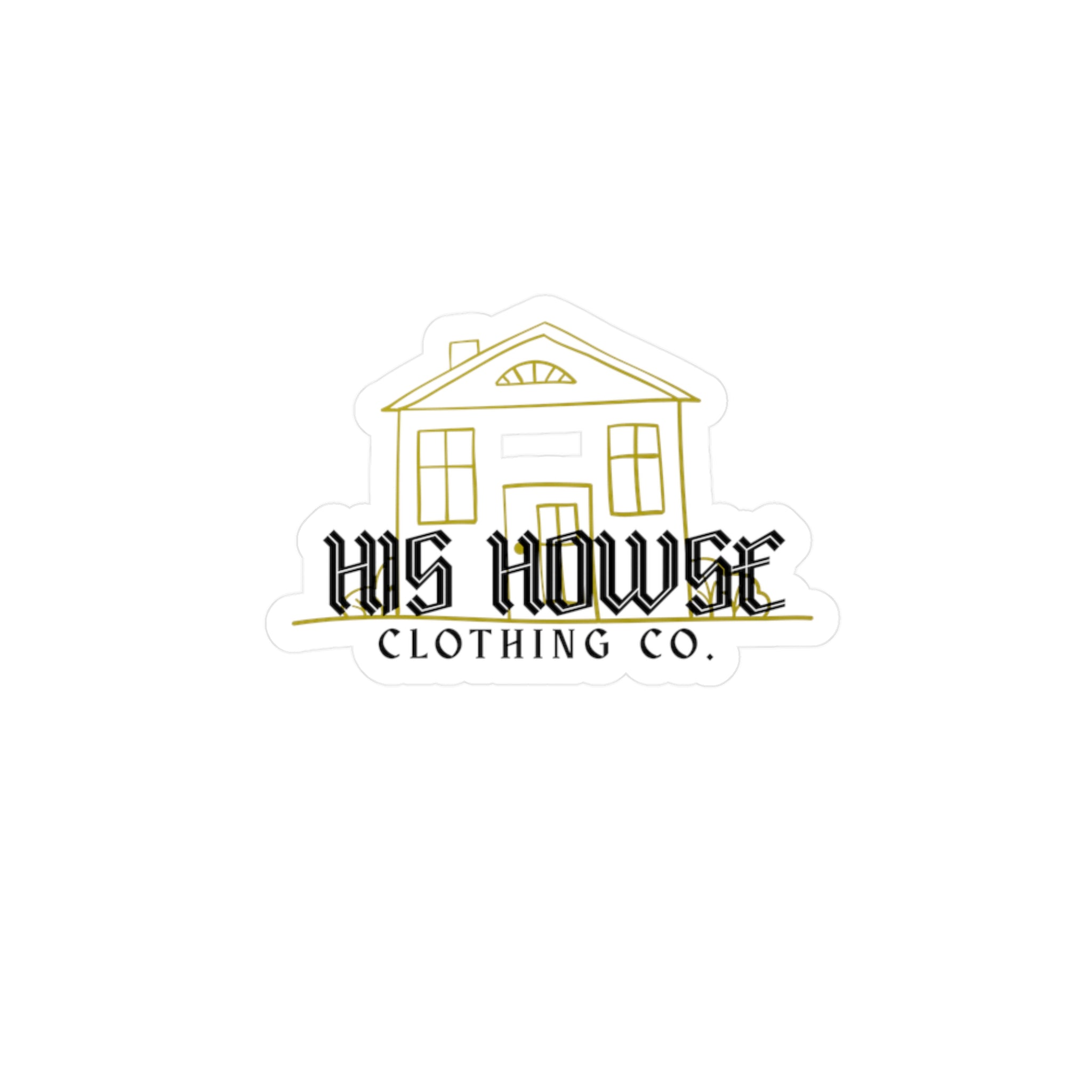 His Howse | Vinyl Sticker