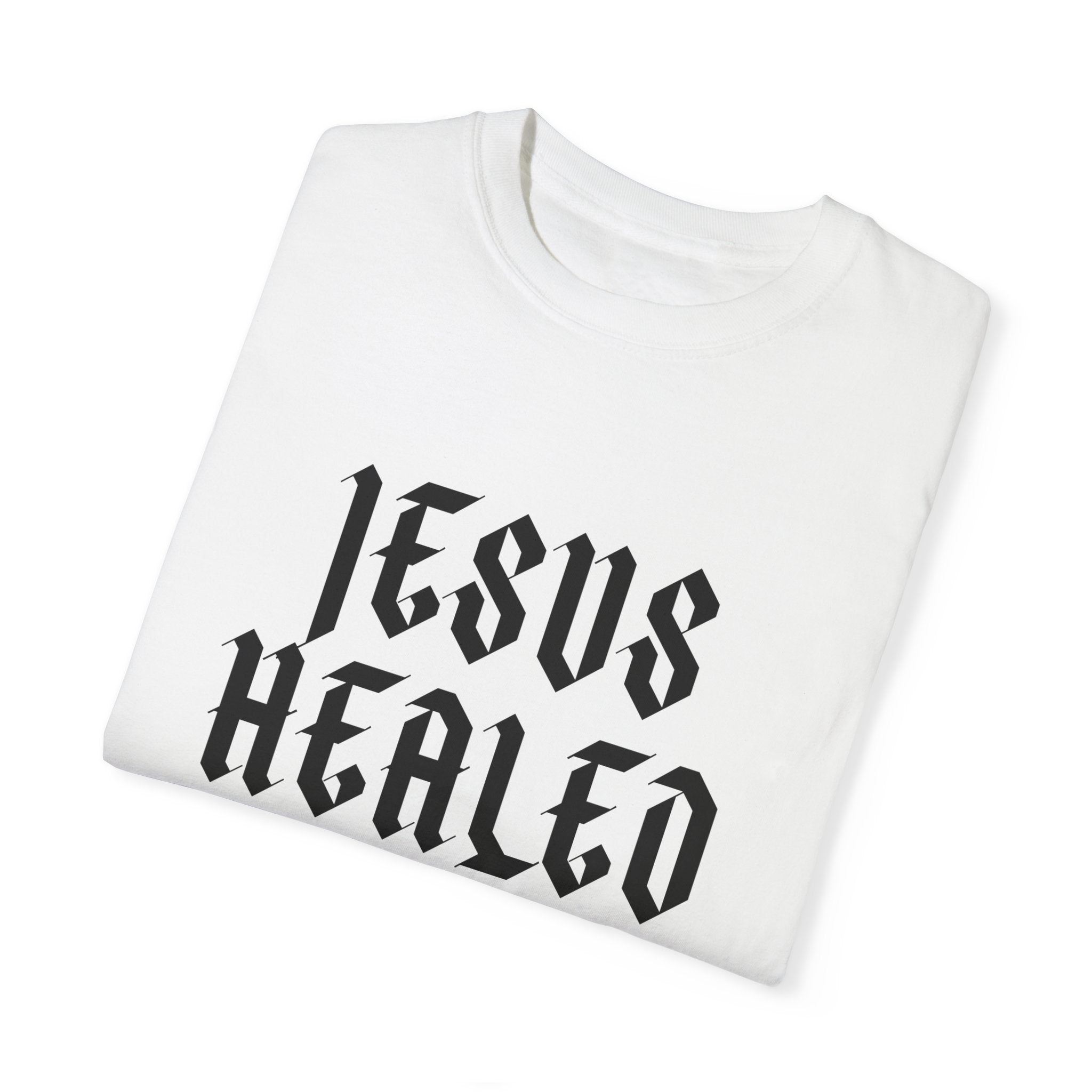 Jesus Healed the Sick | Unisex T-shirt