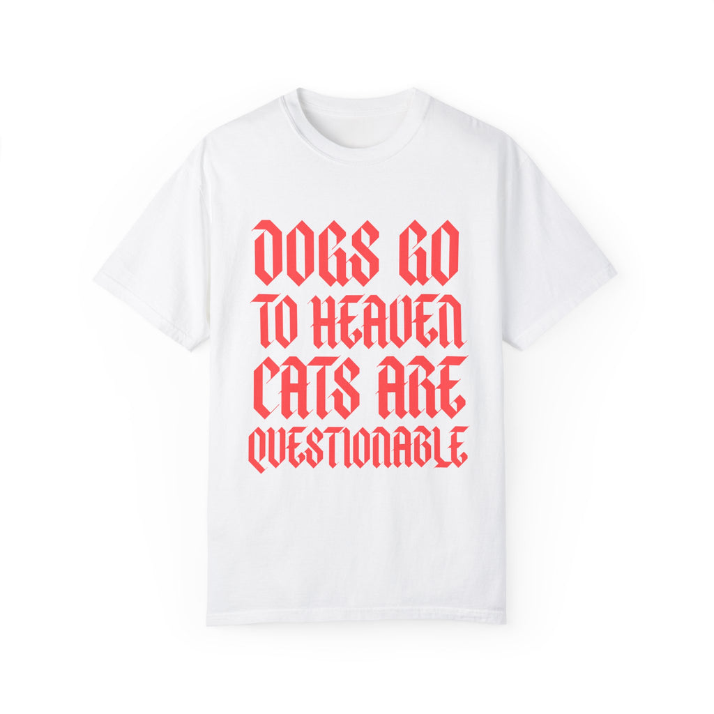 Dogs Go to Heaven | Unisex T-shirt