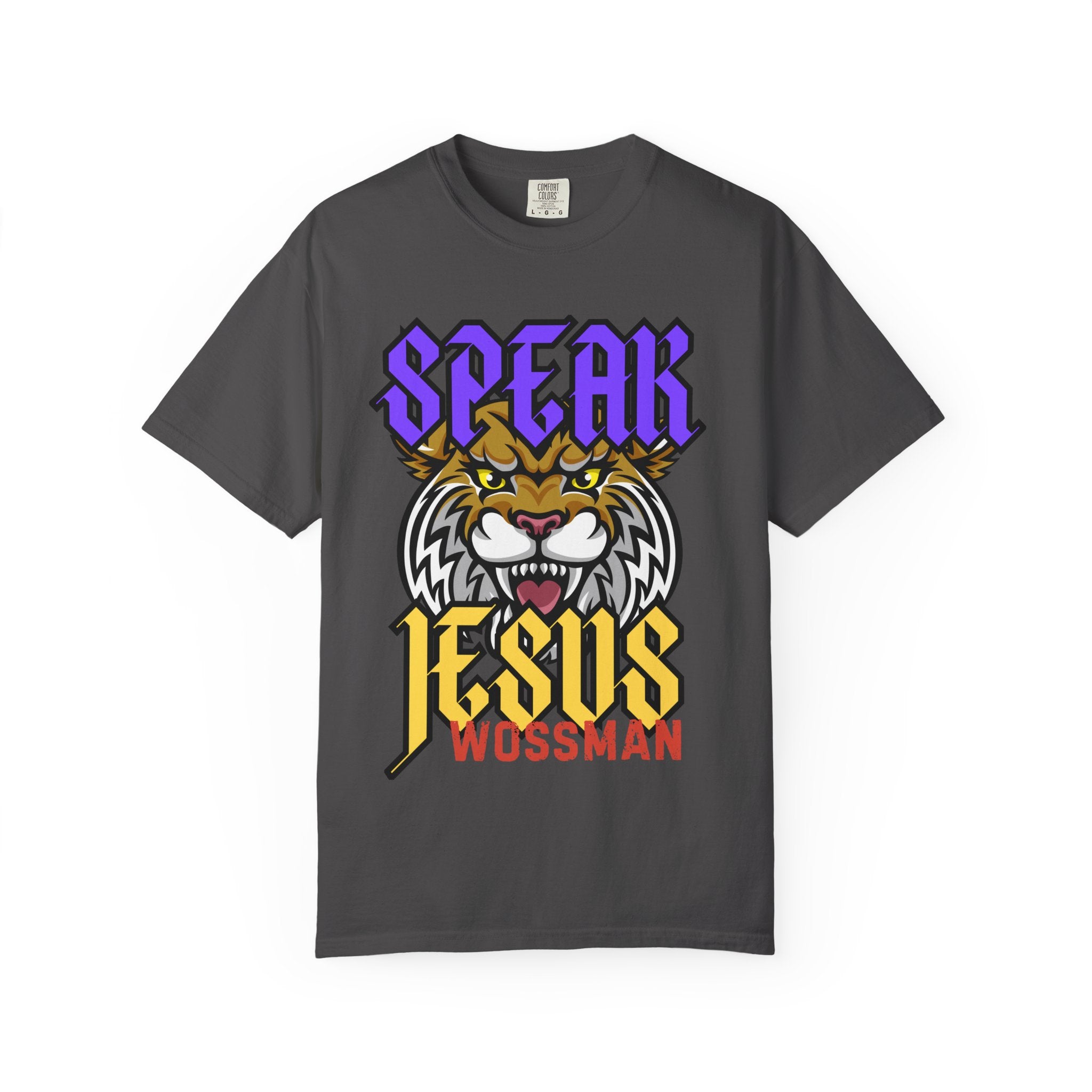 Wossman Speak Jesus l  Unisex T-Shirt
