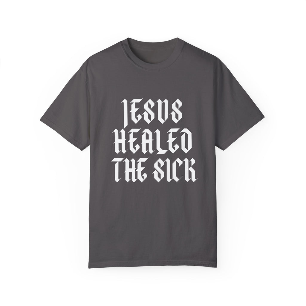 Jesus Healed the Sick | Unisex T-shirt