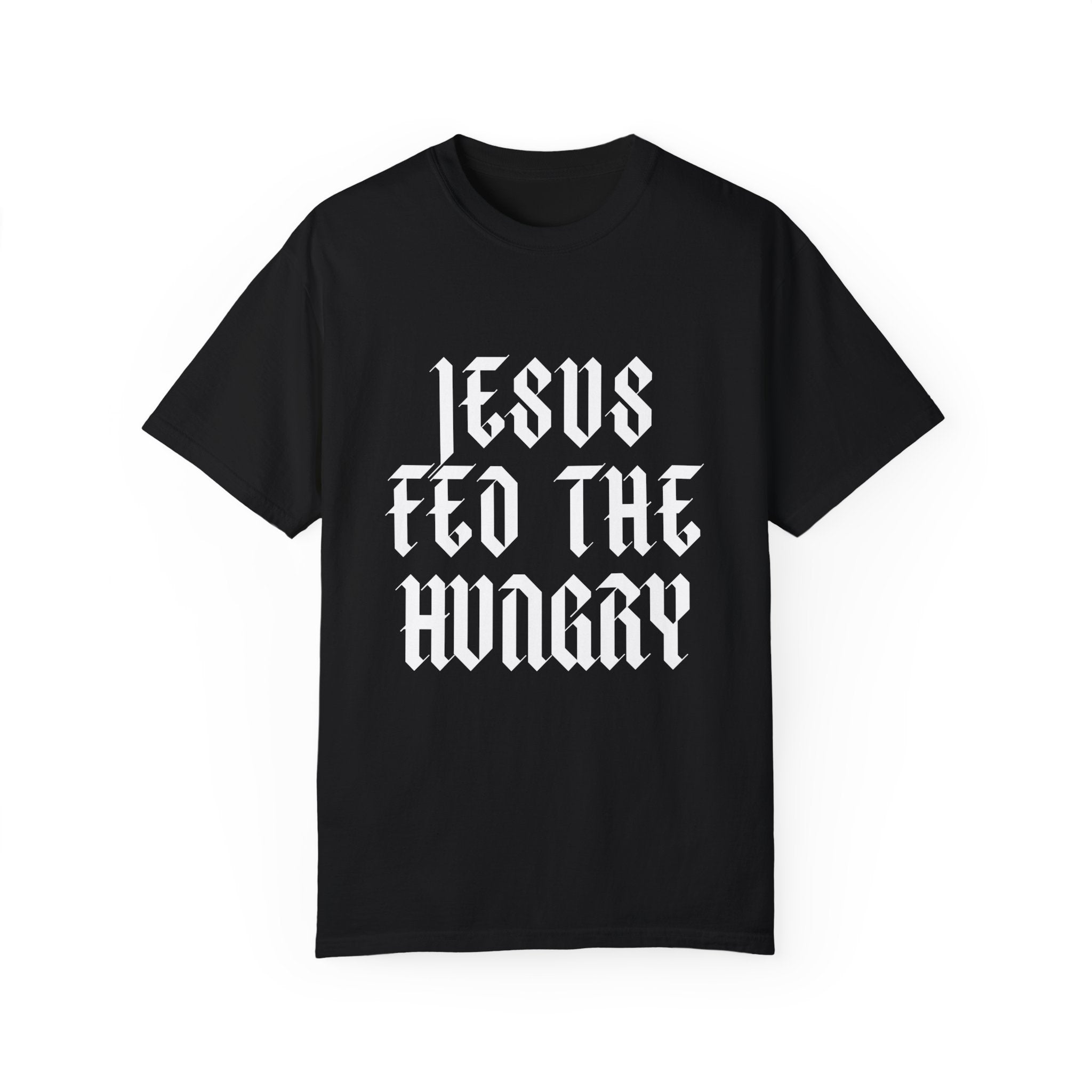 Jesus Fed the Hungry | Unisex T-shirt