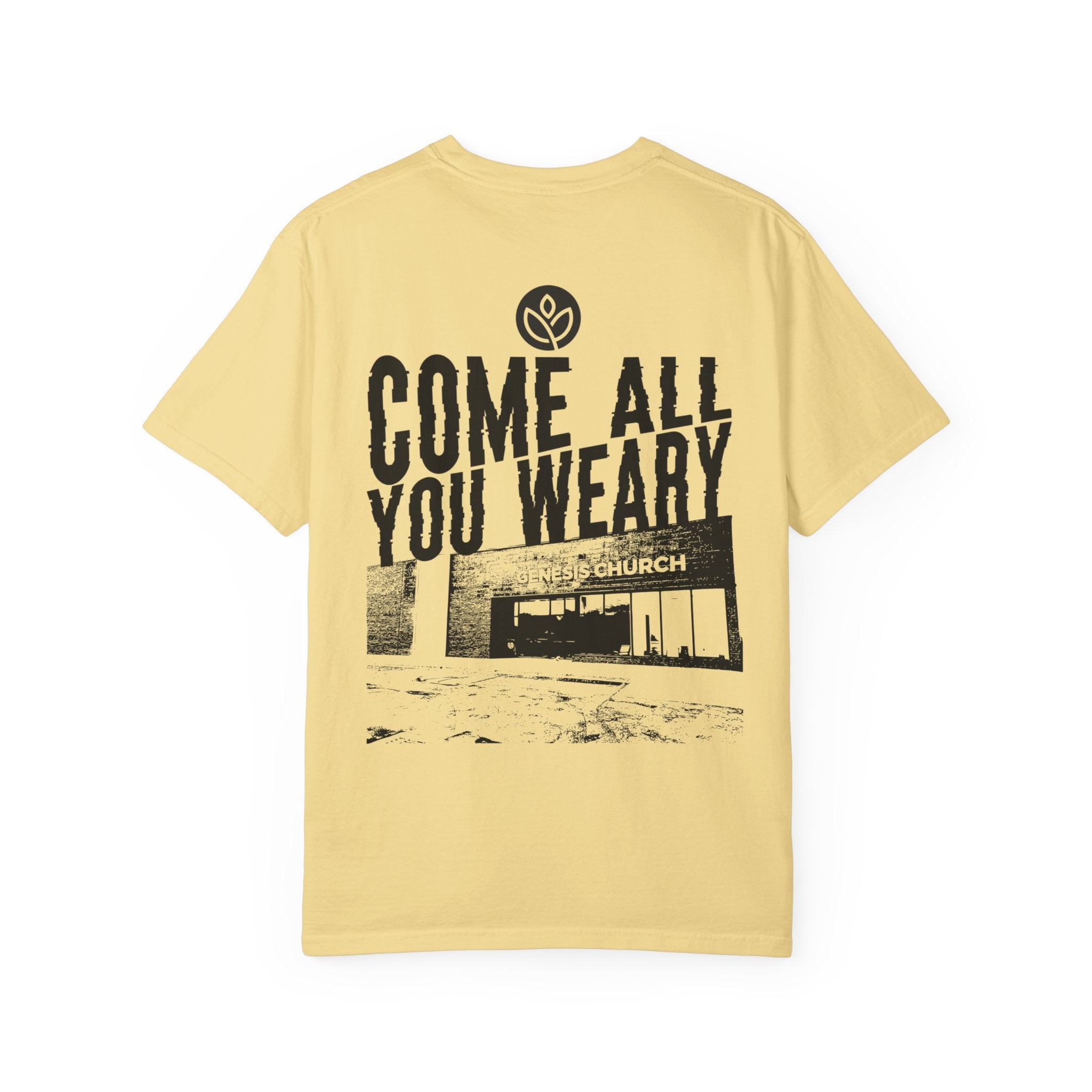 GC Come All You Weary (Front and Back) |  Unisex Garment-Dyed Tee