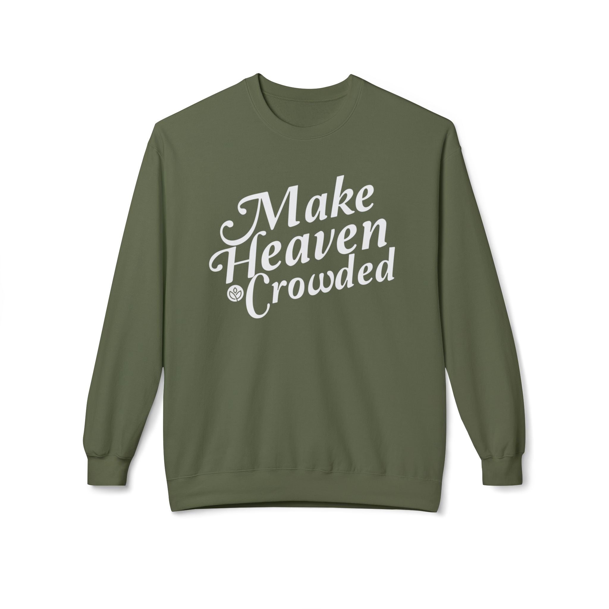 Make Heaven Crowded GC l Unisex Fleece Crewneck Sweatshirt