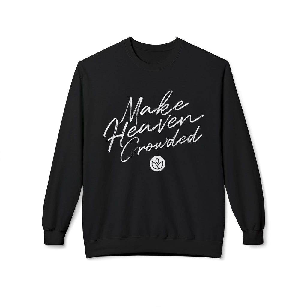 Make Heaven Crowded GC l Unisex Fleece Crewneck Sweatshirt