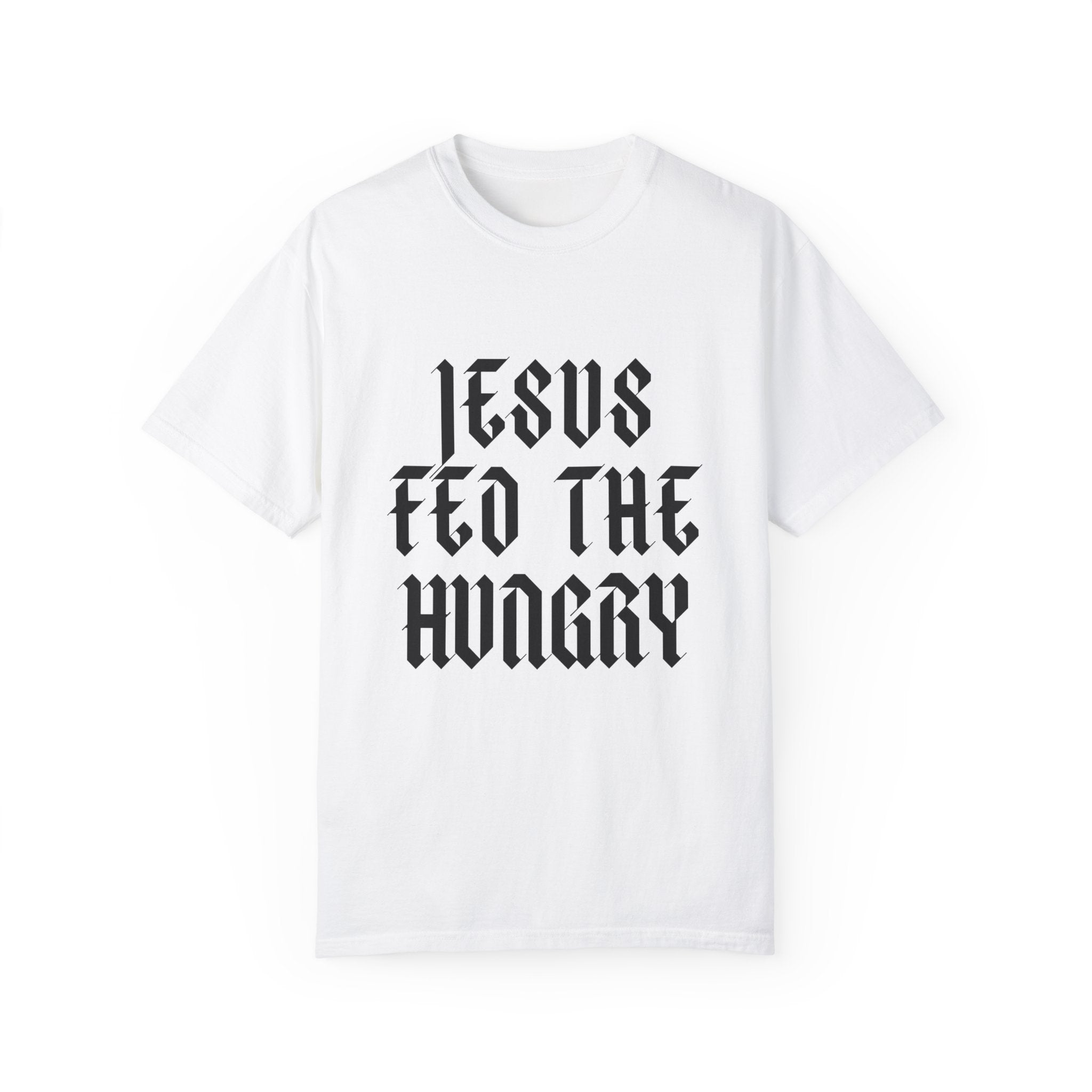 Jesus Fed the Hungry | Unisex T-shirt