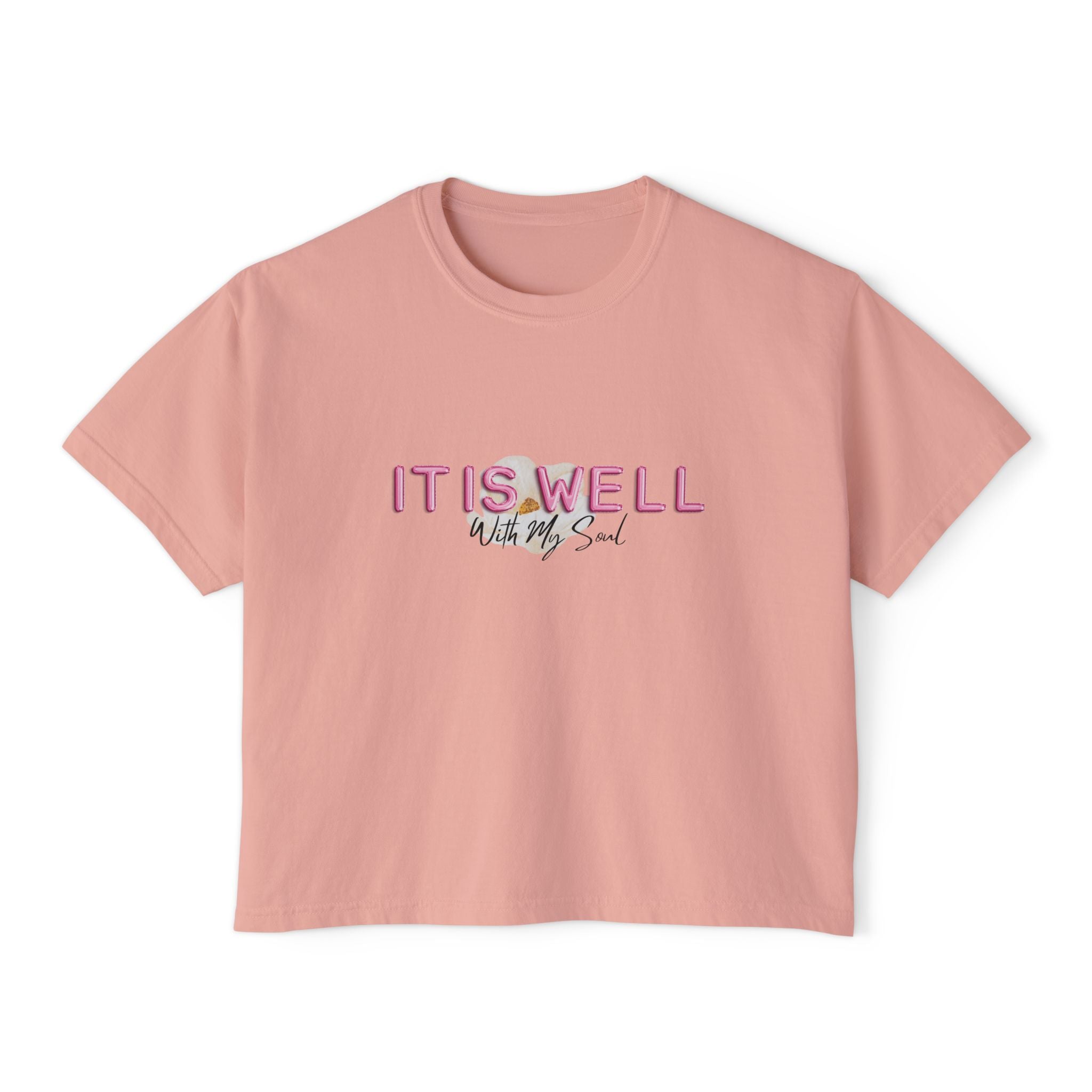 It Is Well With My Soul | Woman's Boxy Tee