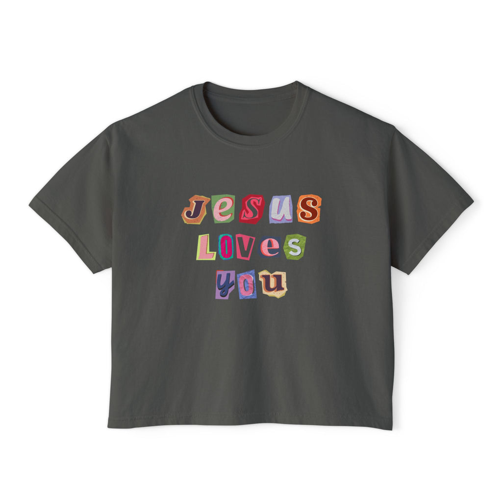 Jesus Loves You! | Woman's Boxy Tee