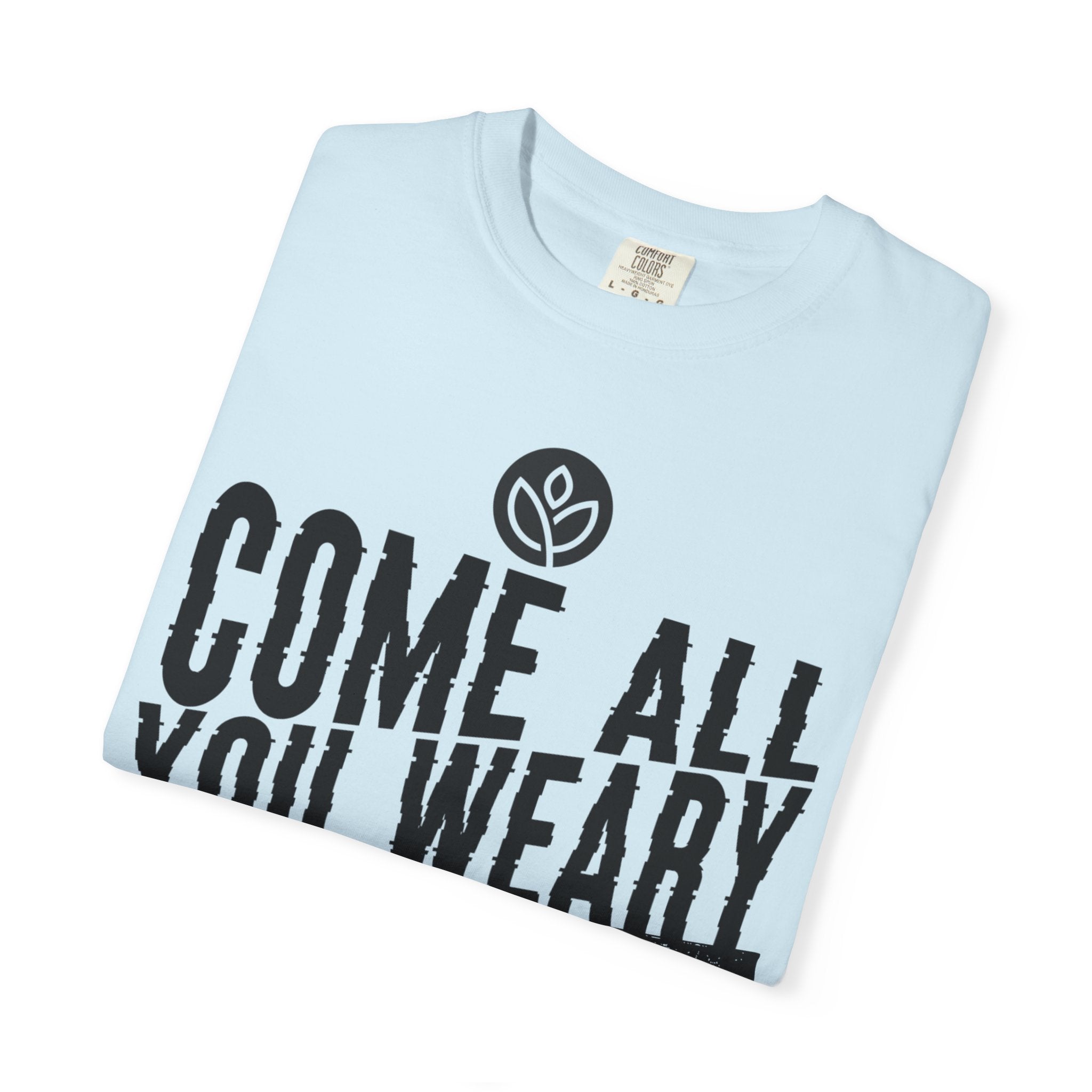 GC Come All You Weary (Front Only) |  Unisex Garment-Dyed Tee
