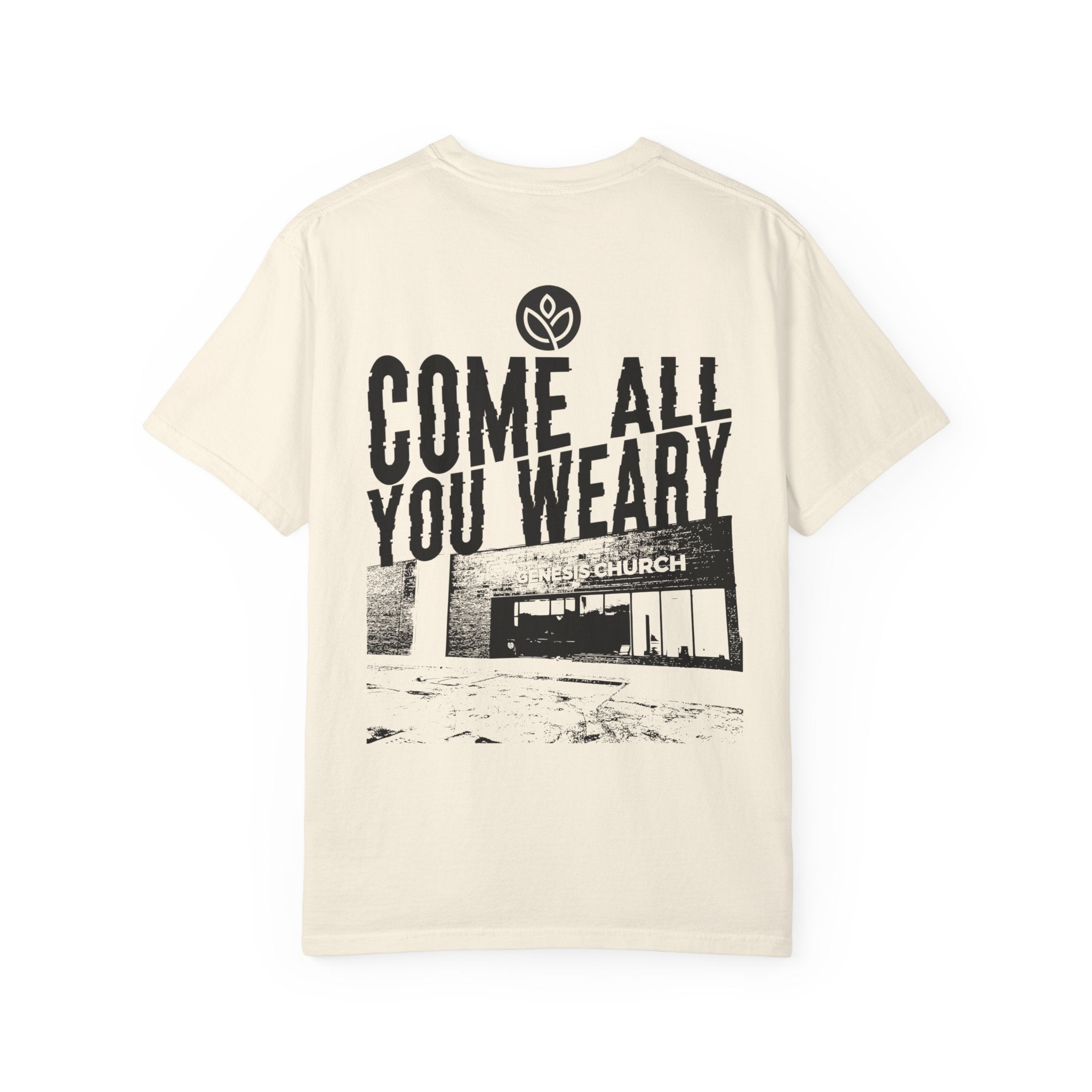 GC Come All You Weary (Front and Back) |  Unisex Garment-Dyed Tee