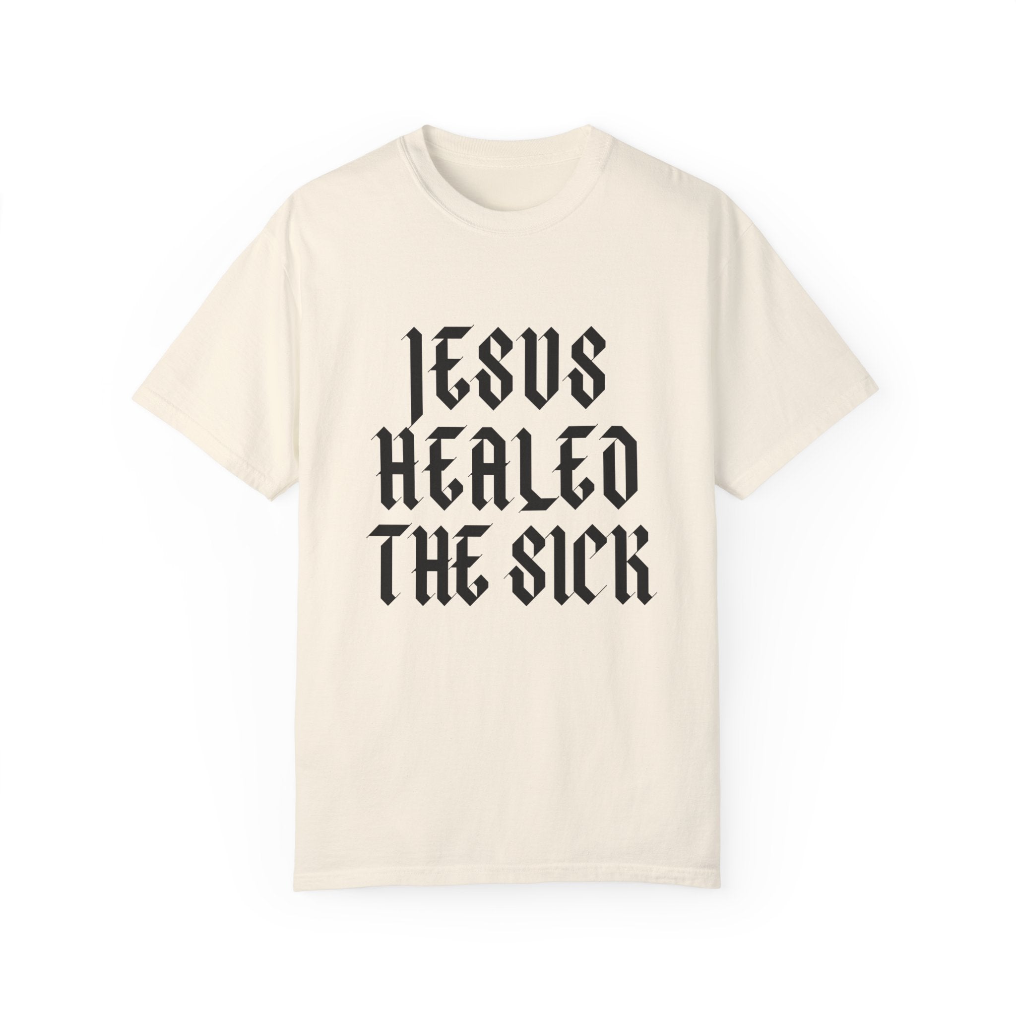 Jesus Healed the Sick | Unisex T-shirt