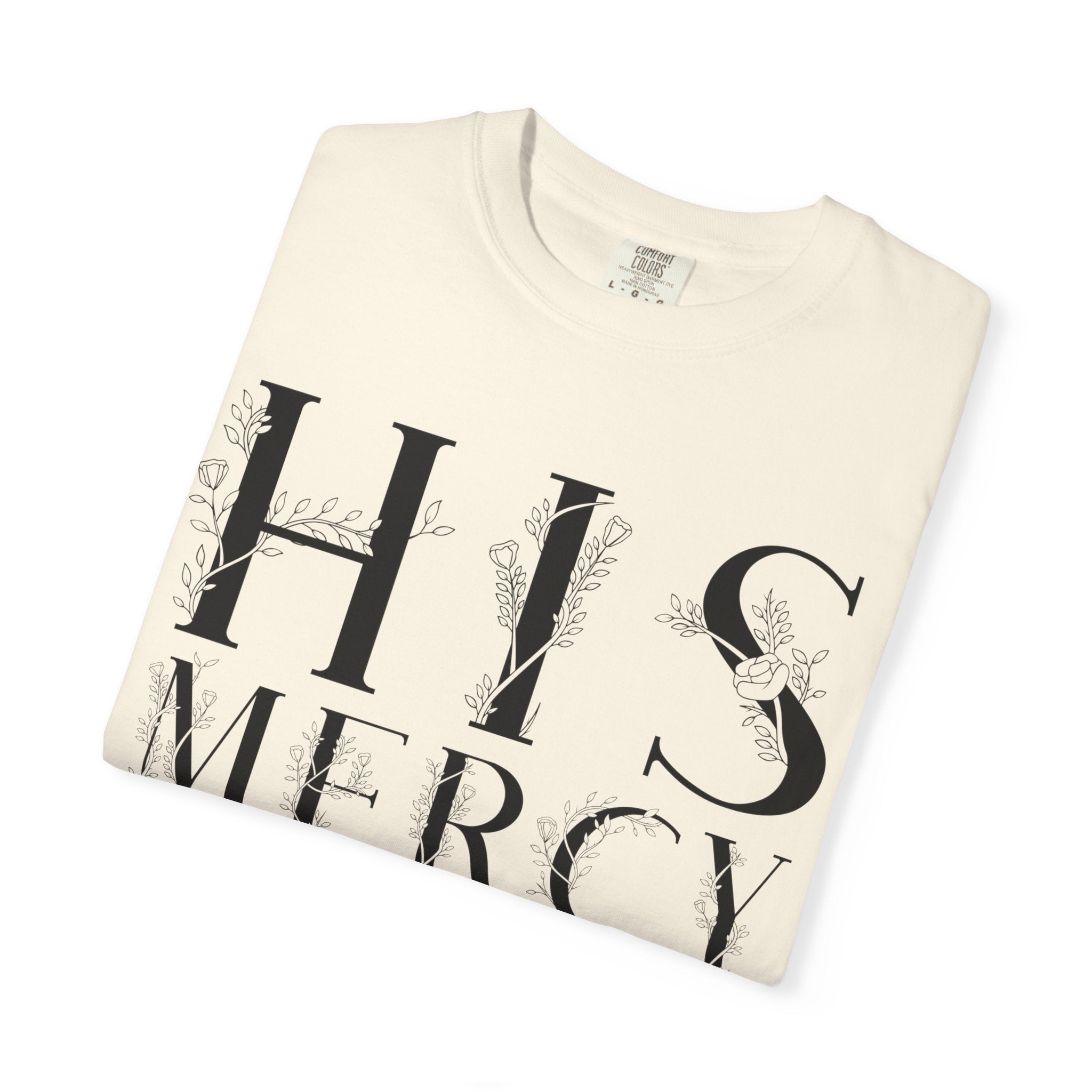 His Mercy GC |  Unisex Garment-Dyed Tee