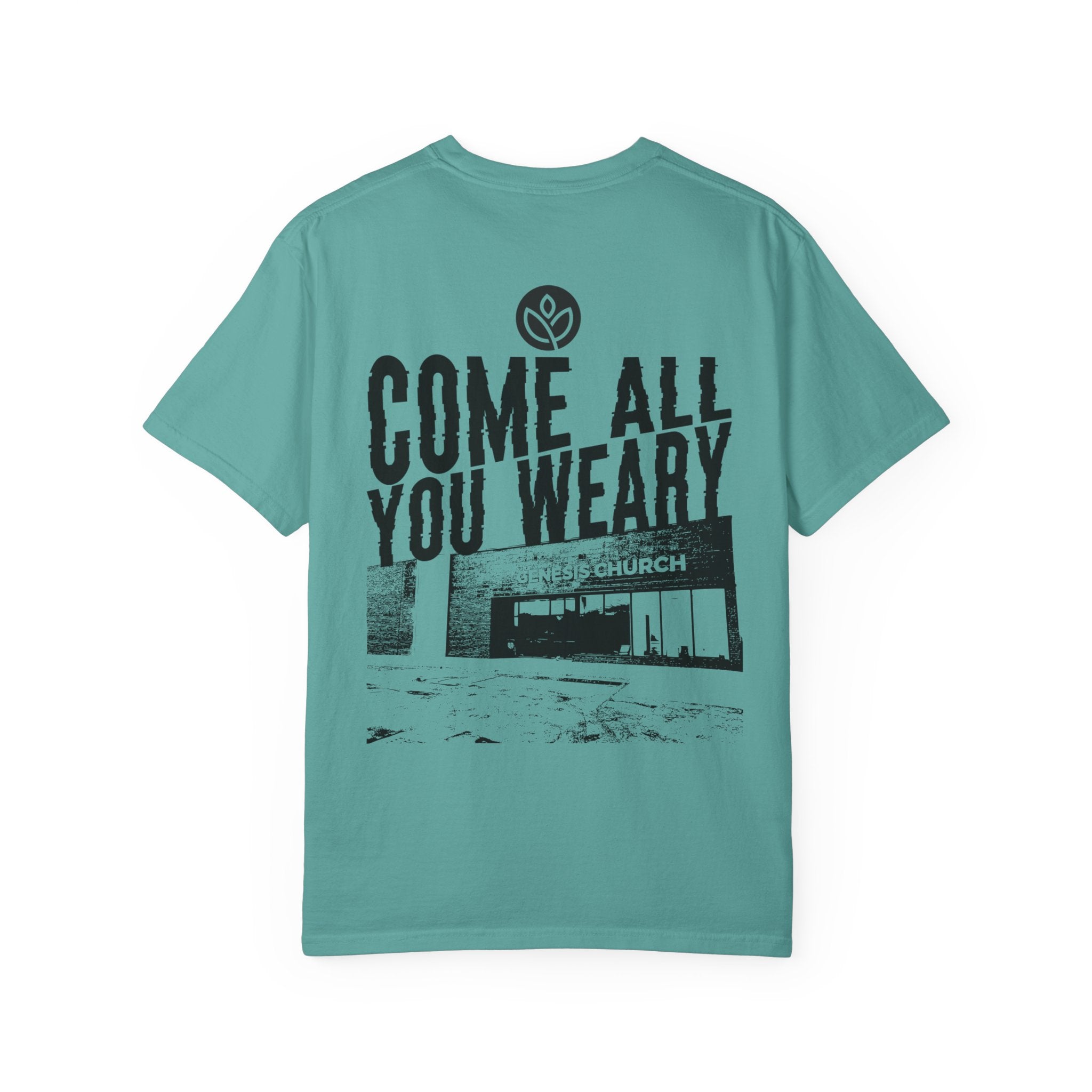 GC Come All You Weary (Front and Back) |  Unisex Garment-Dyed Tee