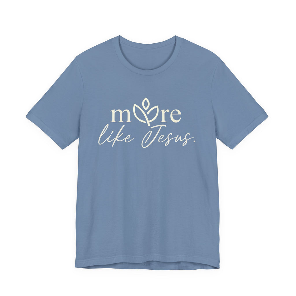 More Like Jesus Genesis Tee