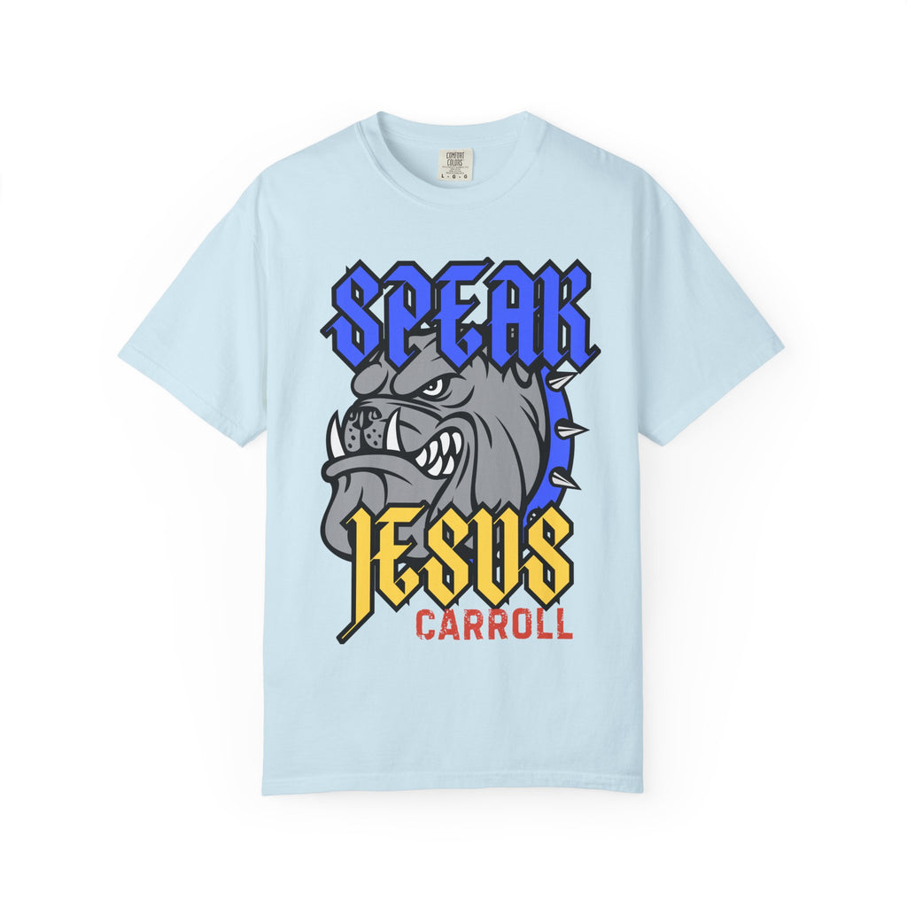 Carroll Speak Jesus l  Unisex T-Shirt