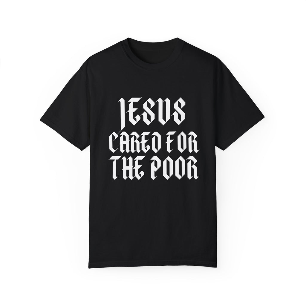 Jesus Cared for the Poor | Unisex T-shirt