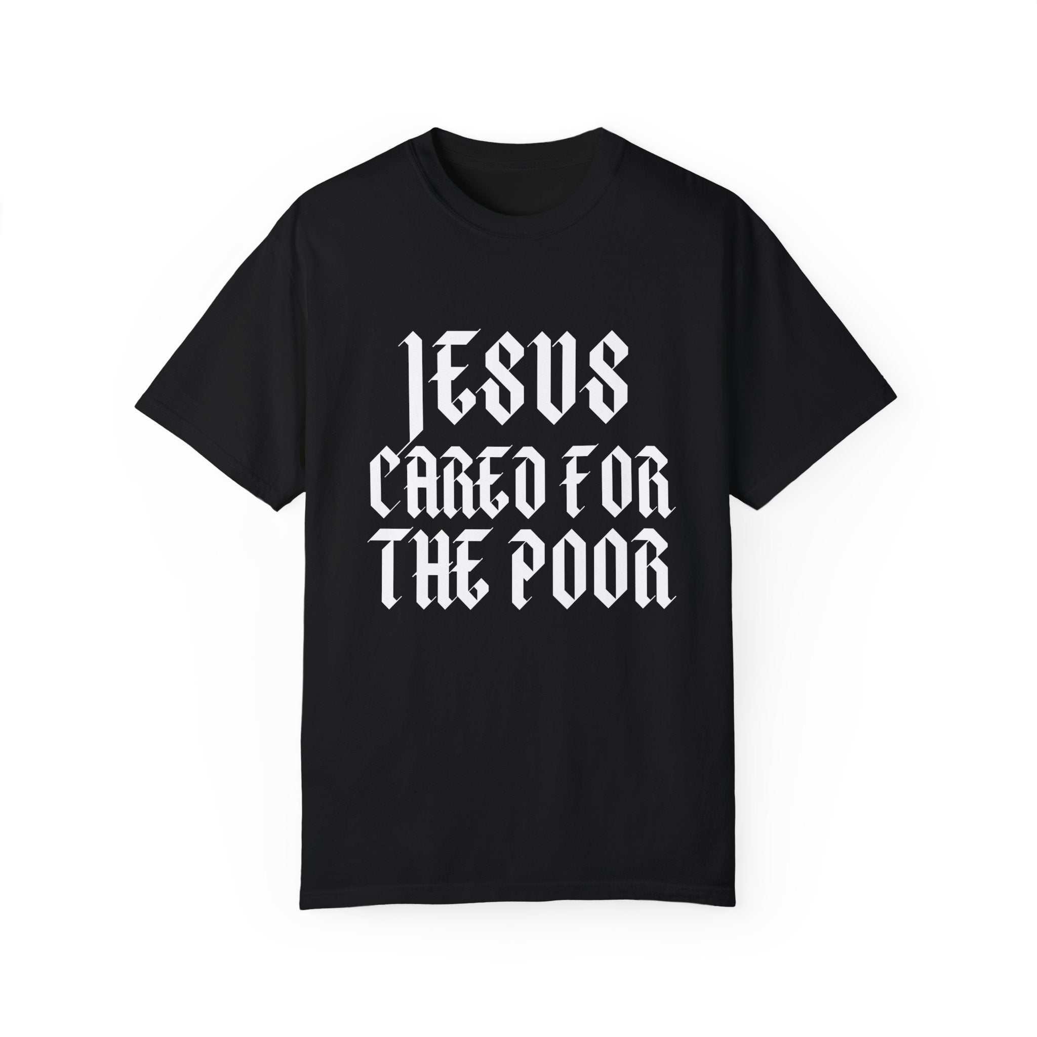 Jesus Cared for the Poor | Unisex T-shirt