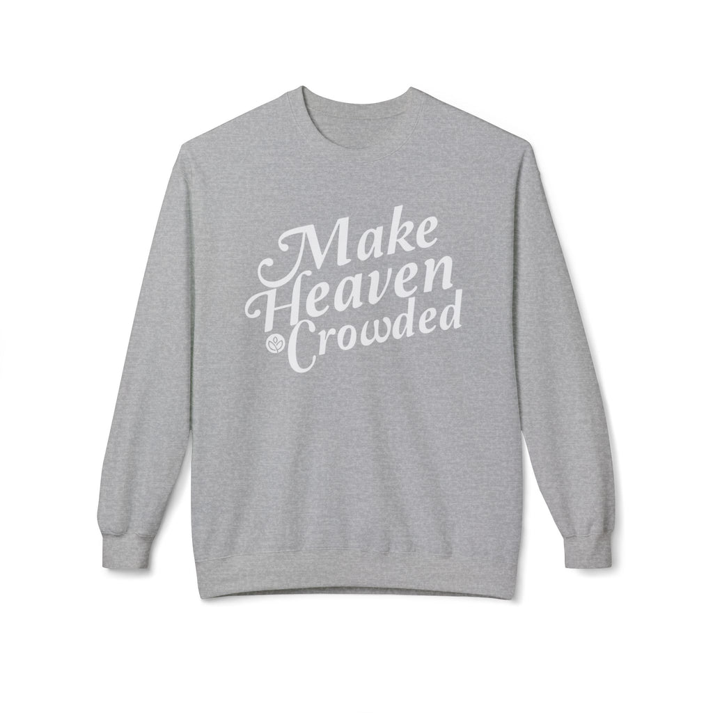 Make Heaven Crowded GC l Unisex Fleece Crewneck Sweatshirt