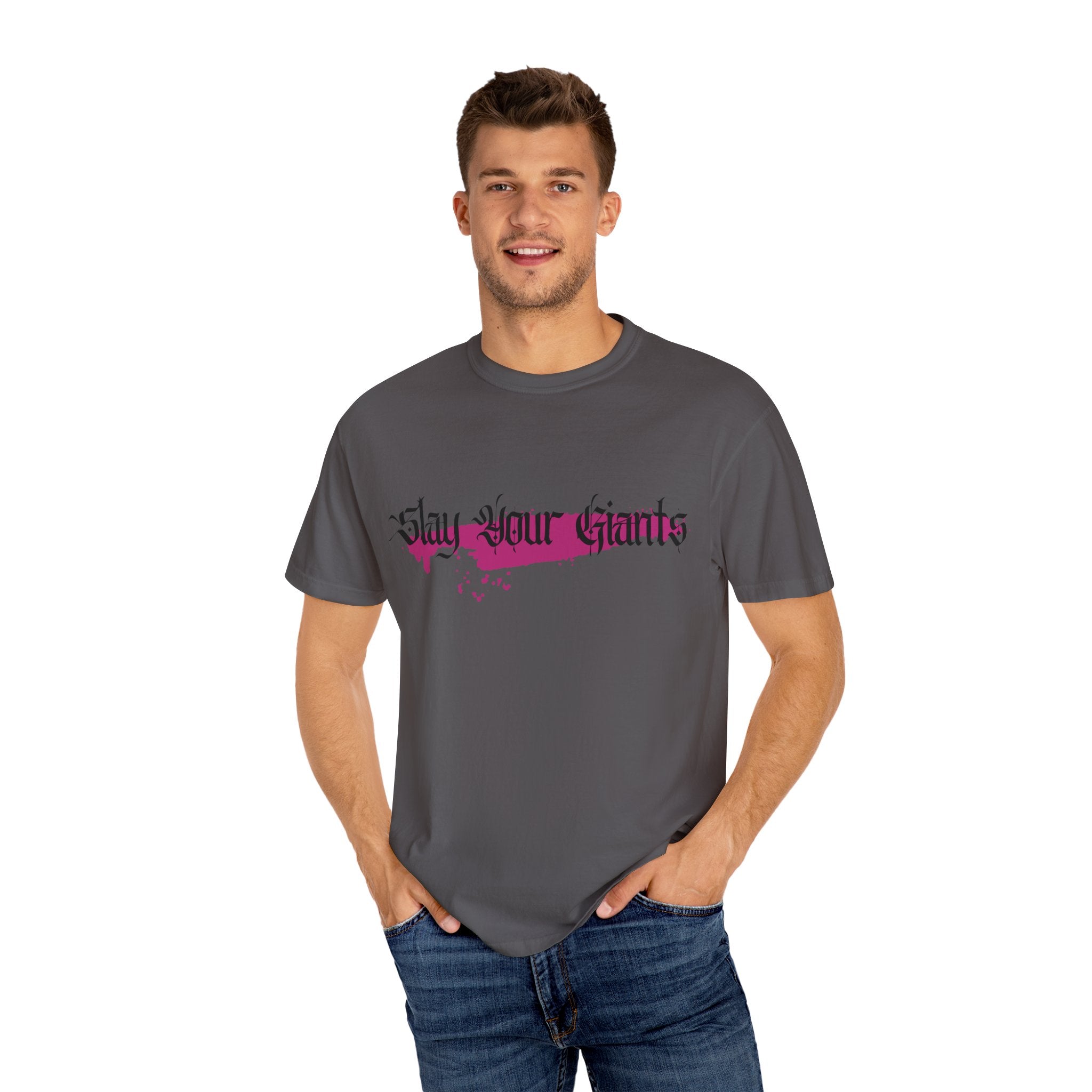 Slay Your Giants |  Unisex Garment-Dyed Tee