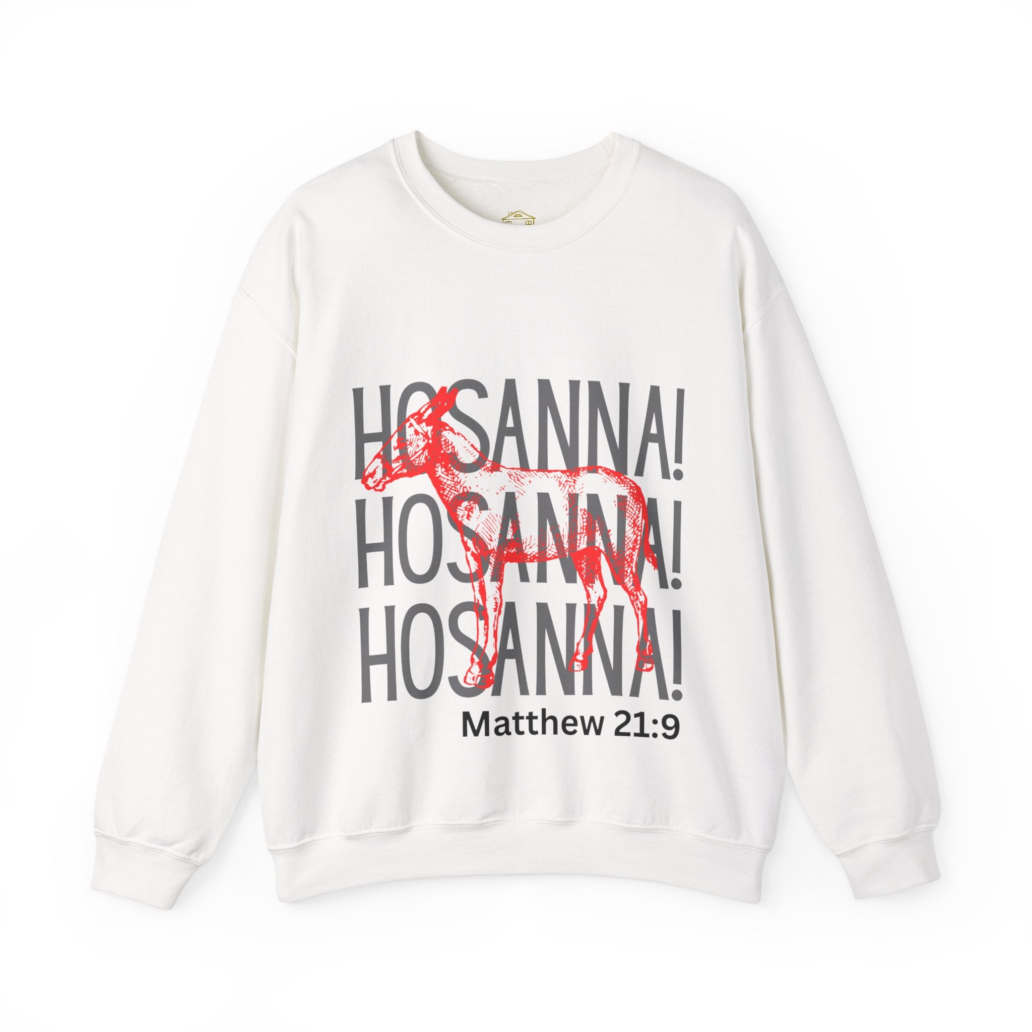 Hosanna Hosanna Hosanna | Unisex Gildan Sweatshirt