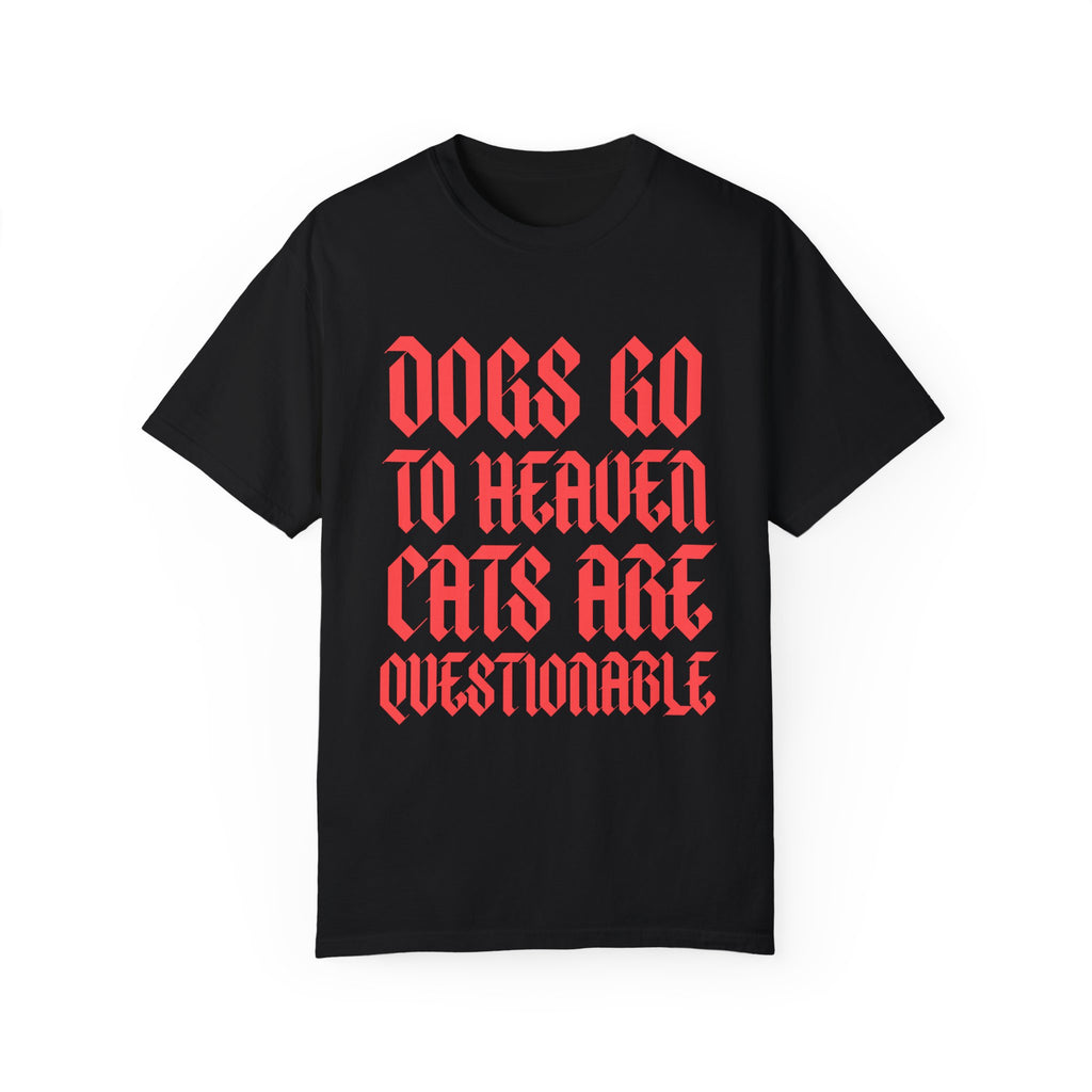 Dogs Go to Heaven | Unisex T-shirt