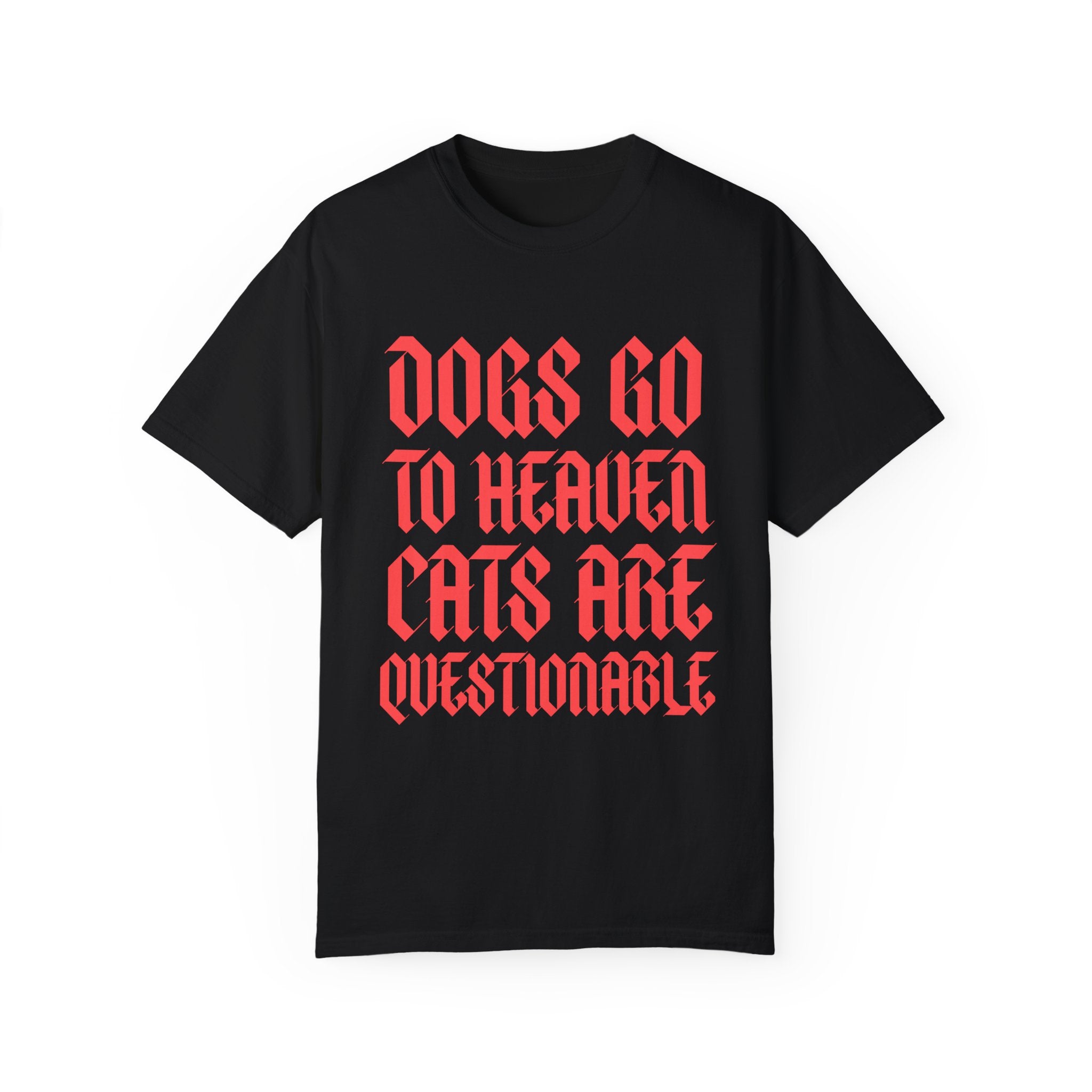 Dogs Go to Heaven | Unisex T-shirt