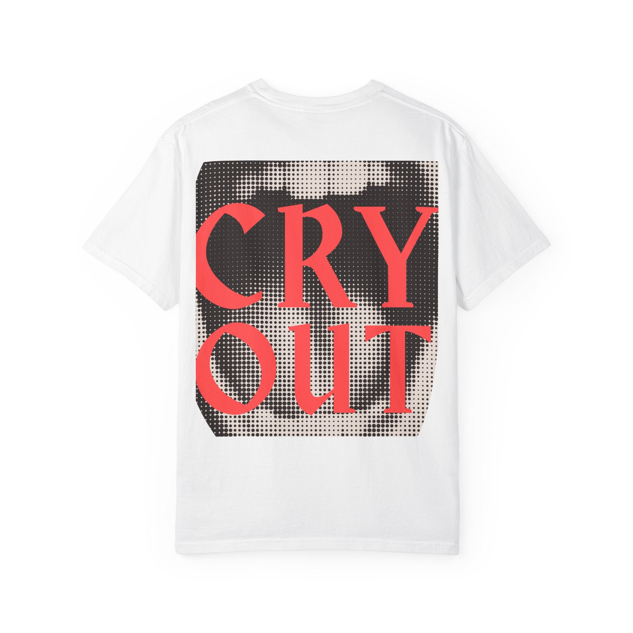 CRY OUT!  l   Unisex Graphic T-Shirt
