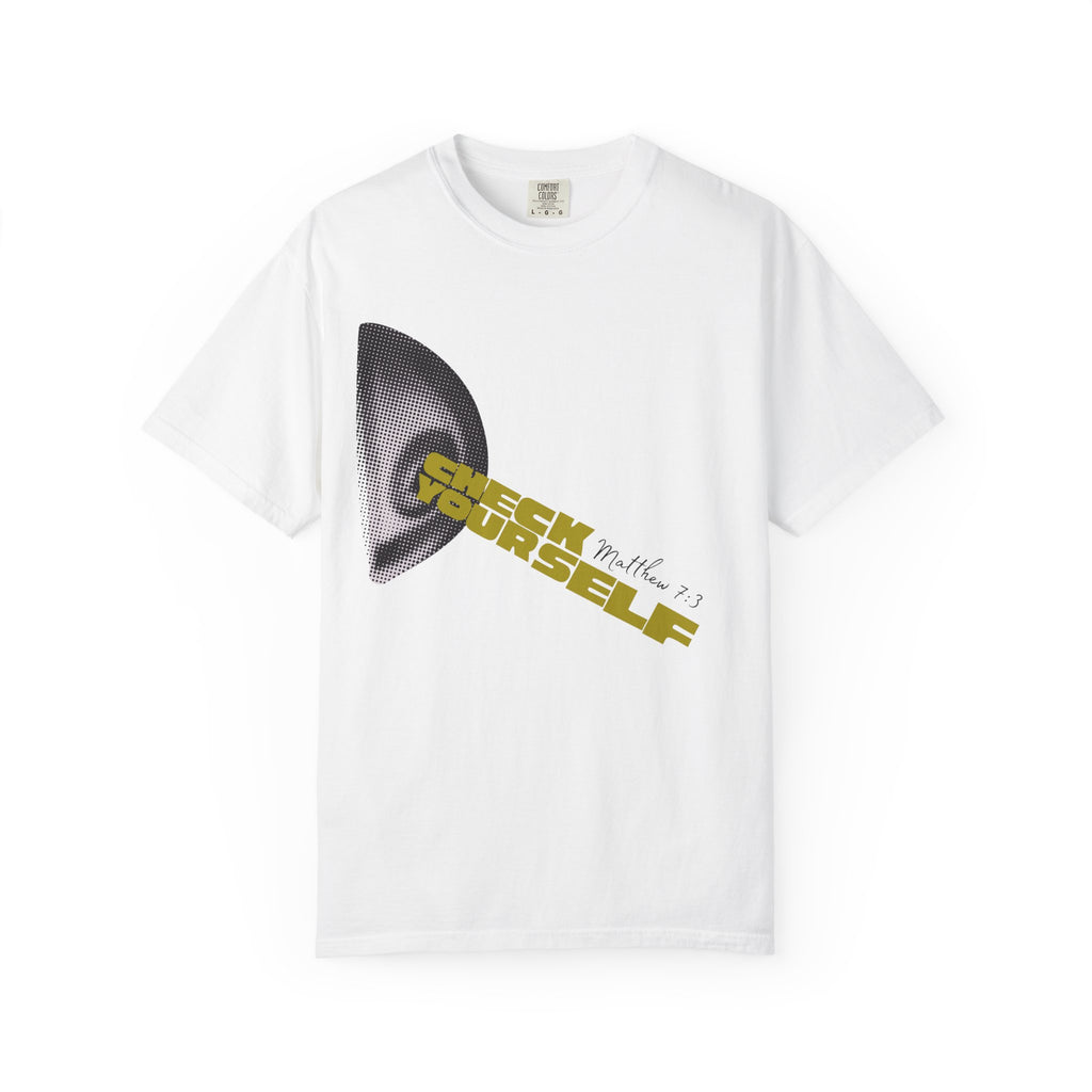 Check Yourself V1  l   Unisex Graphic T-Shirt