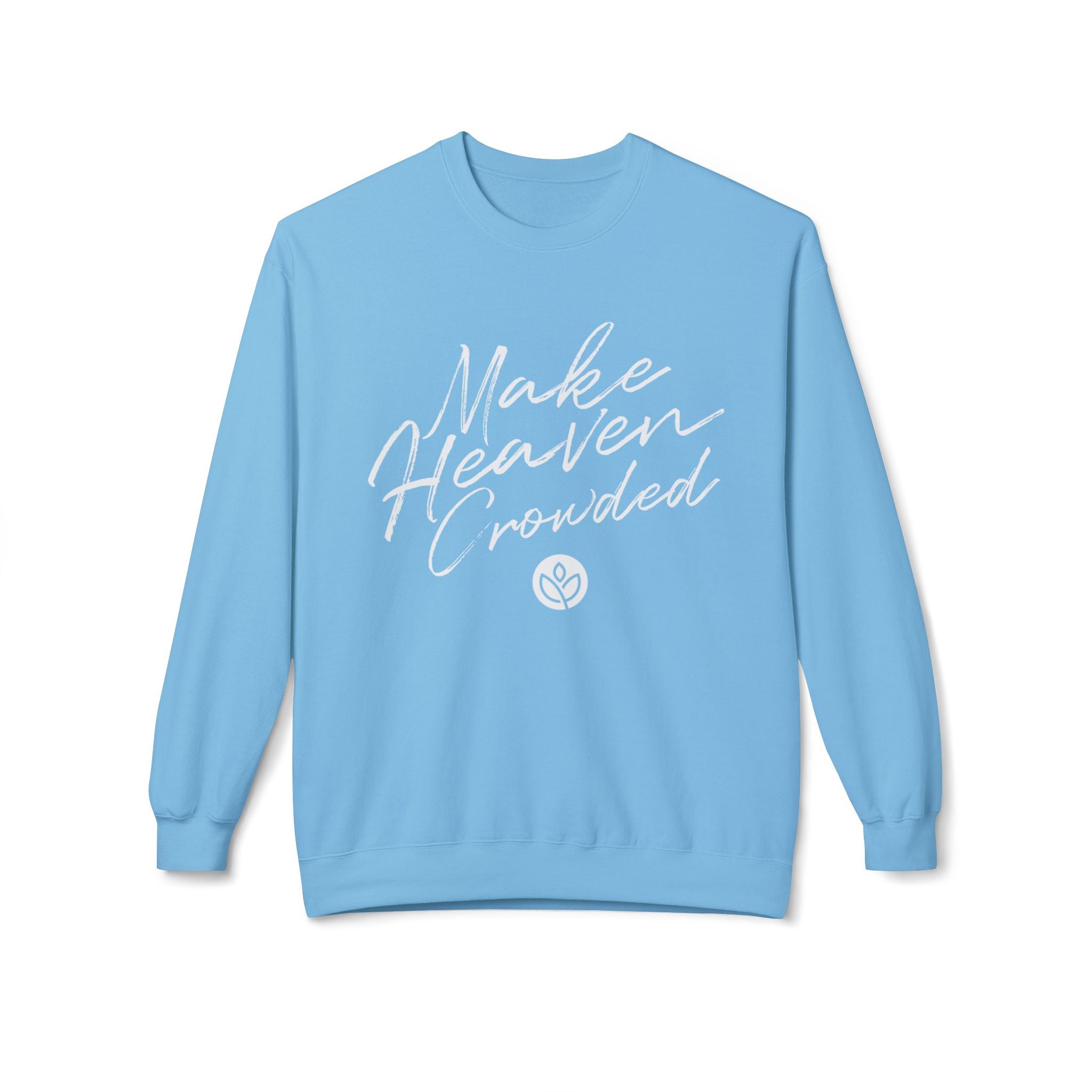 Make Heaven Crowded GC l Unisex Fleece Crewneck Sweatshirt
