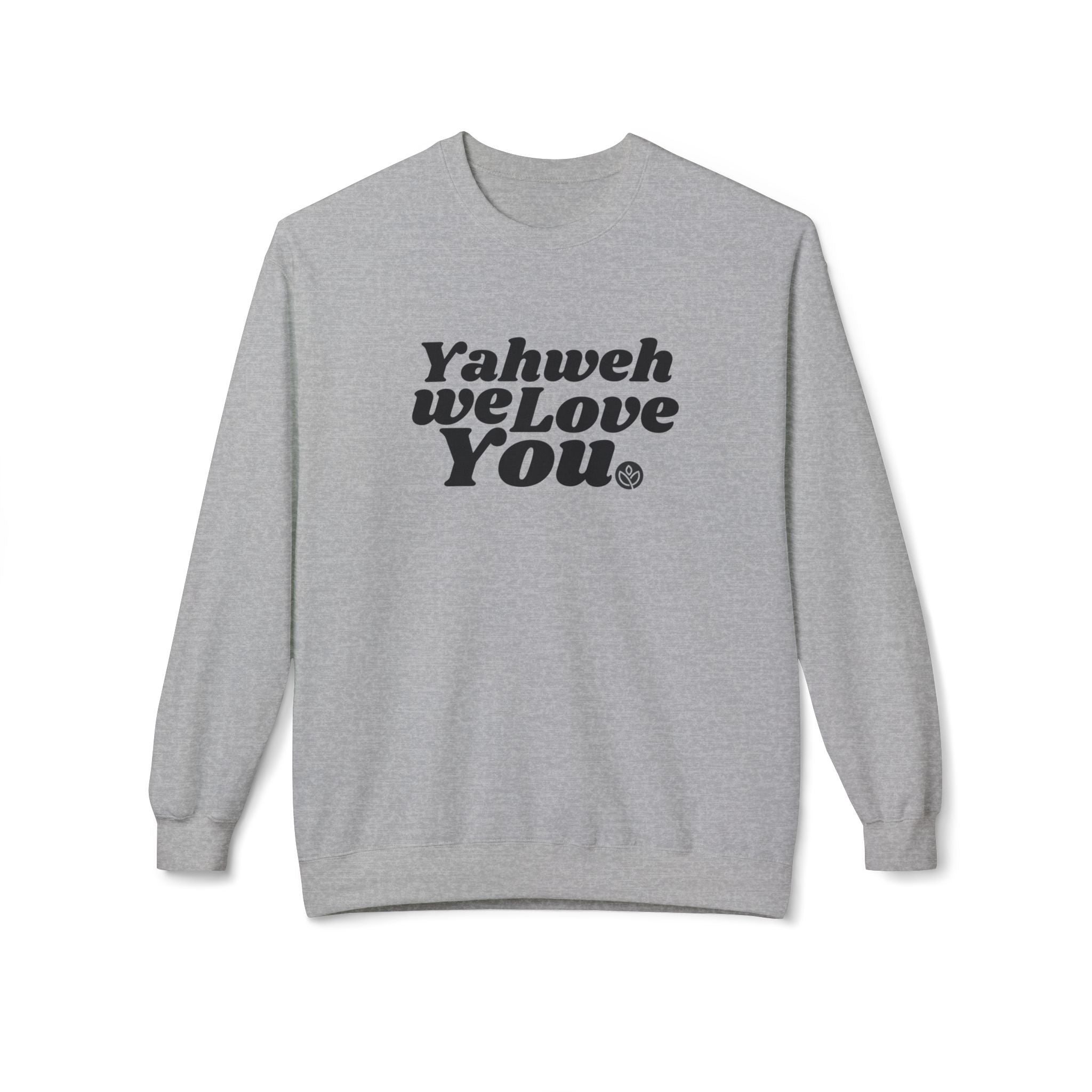 Yahweh We Love You GC l Unisex Fleece Crewneck Sweatshirt
