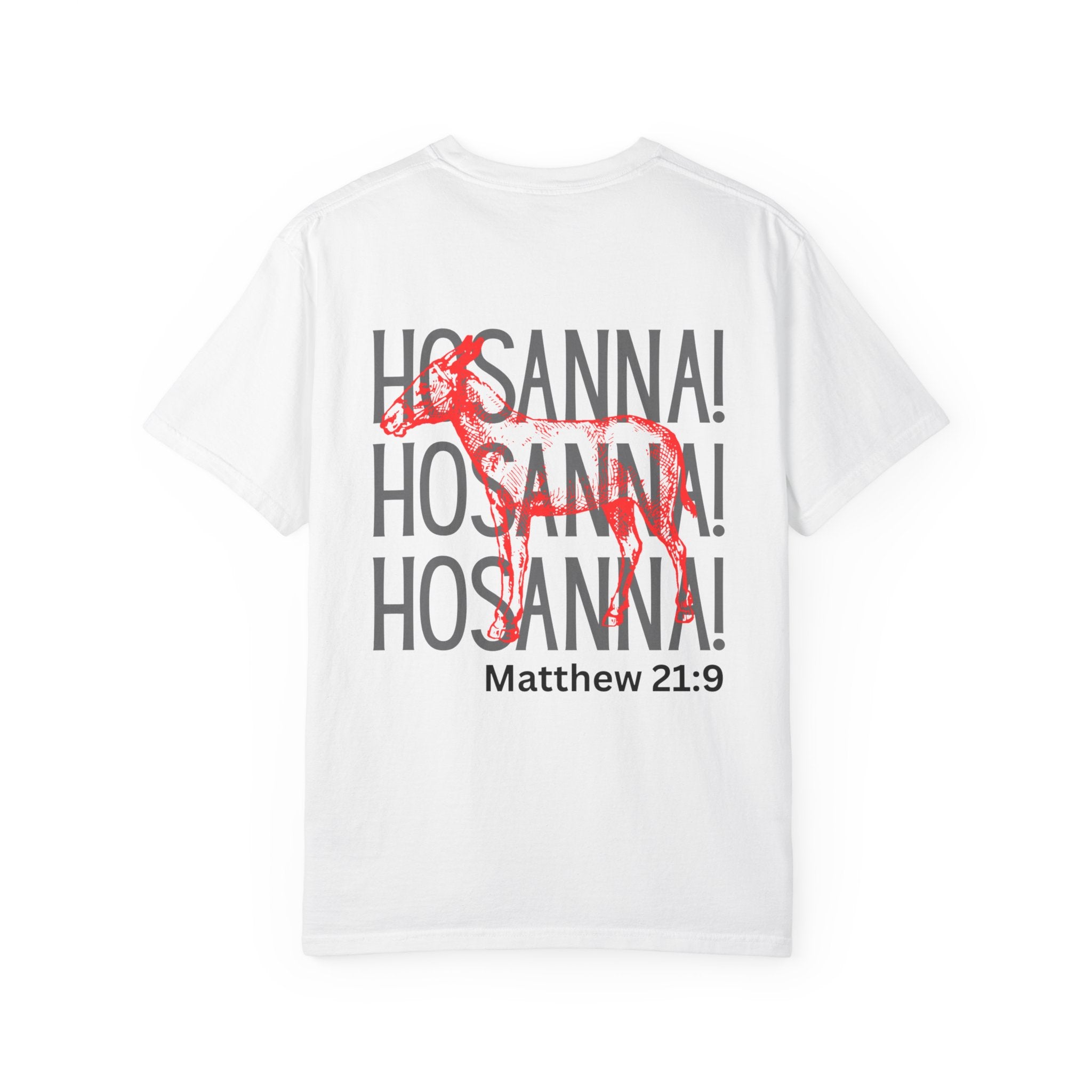 Hosanna Hosanna Hosanna | Unisex T-shirt