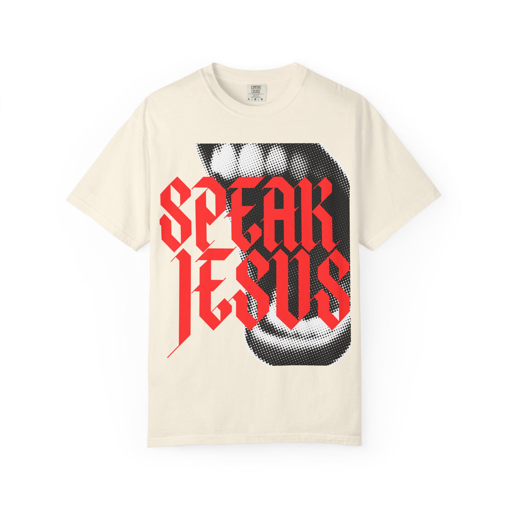 Speak Jesus l   Unisex Graphic T-Shirt