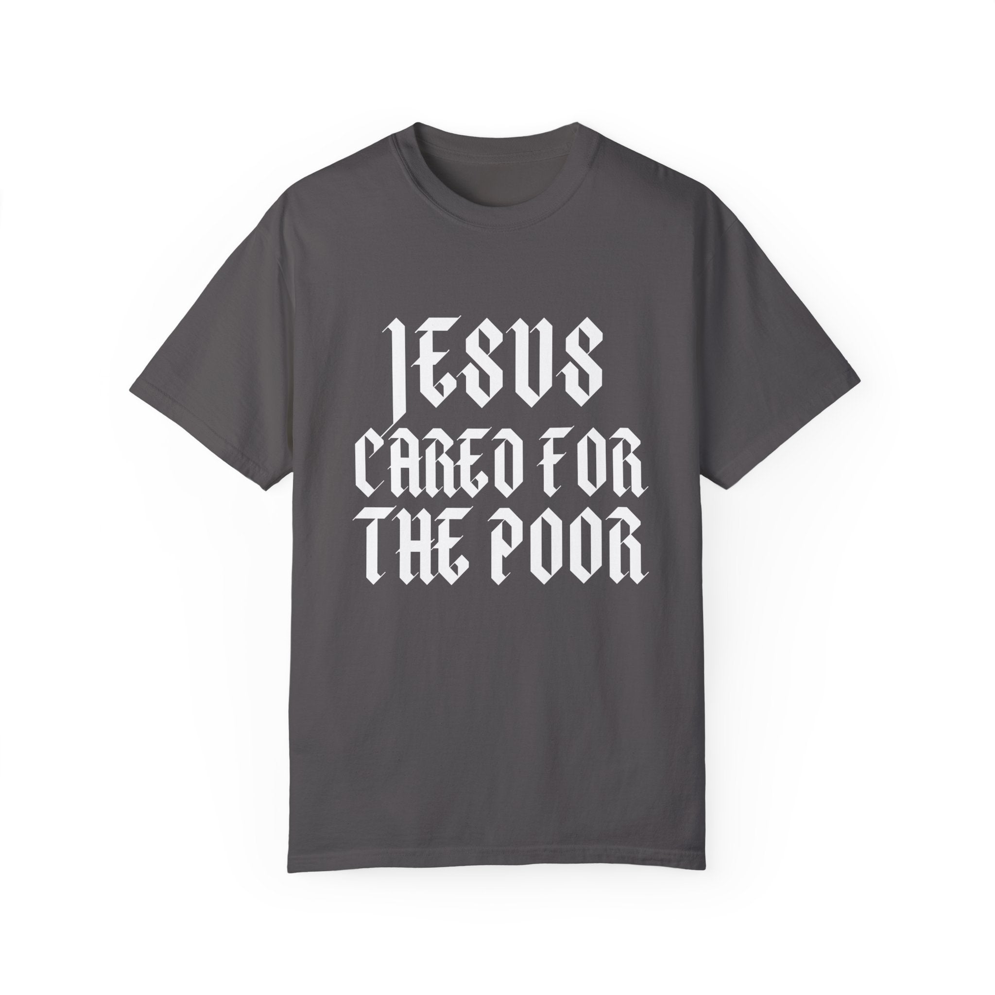 Jesus Cared for the Poor | Unisex T-shirt
