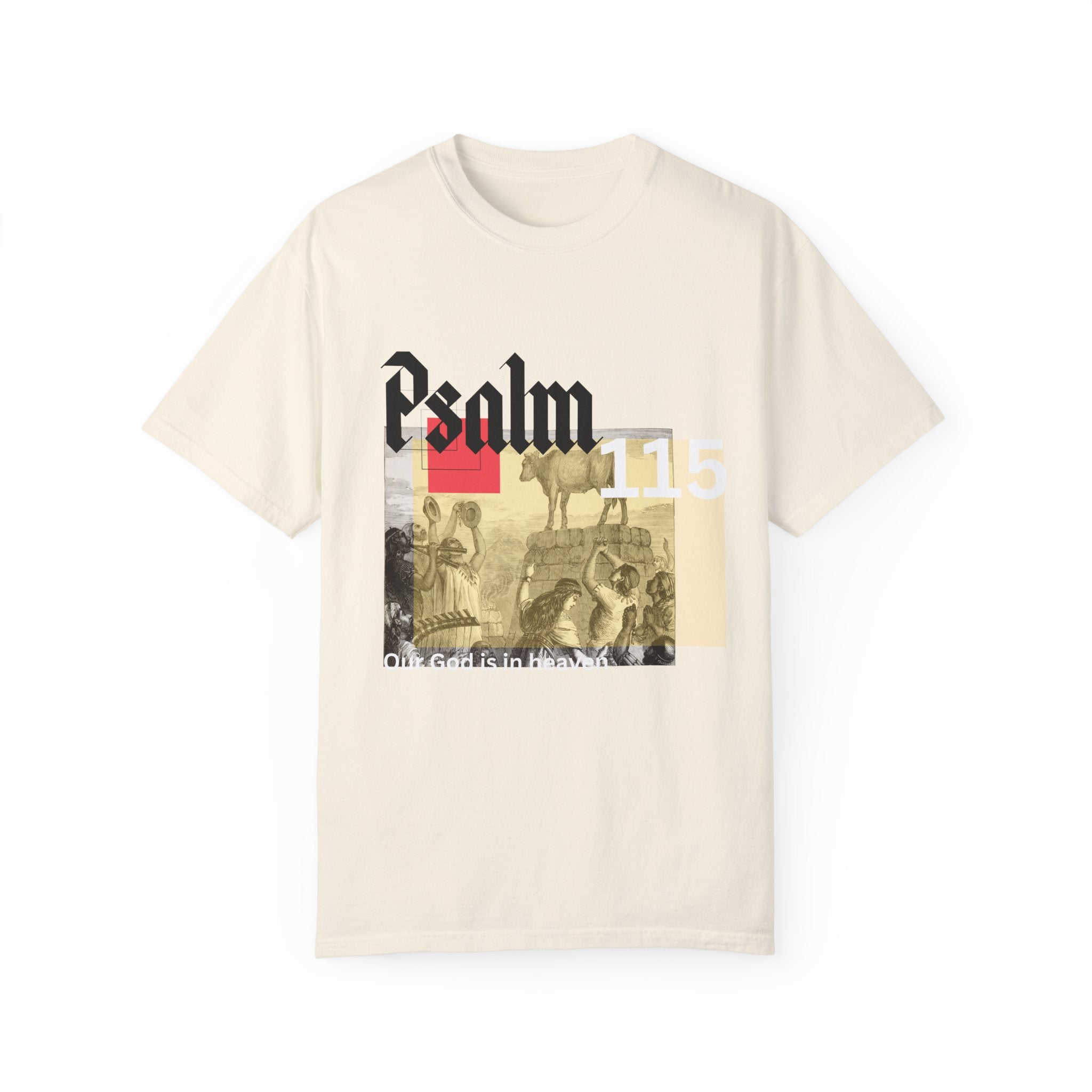 Psalm 115 | Unisex T-shirt