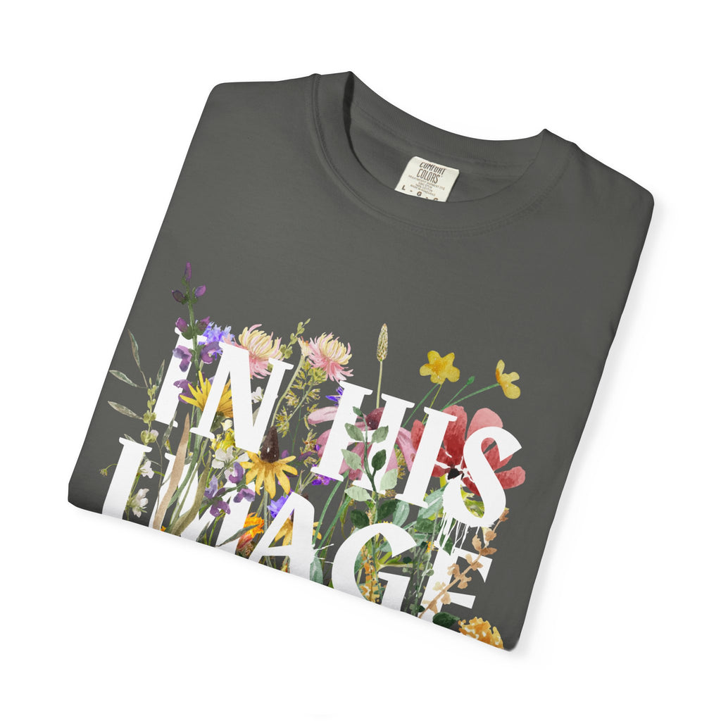 In His Image Unisex Garment-Dyed Tee
