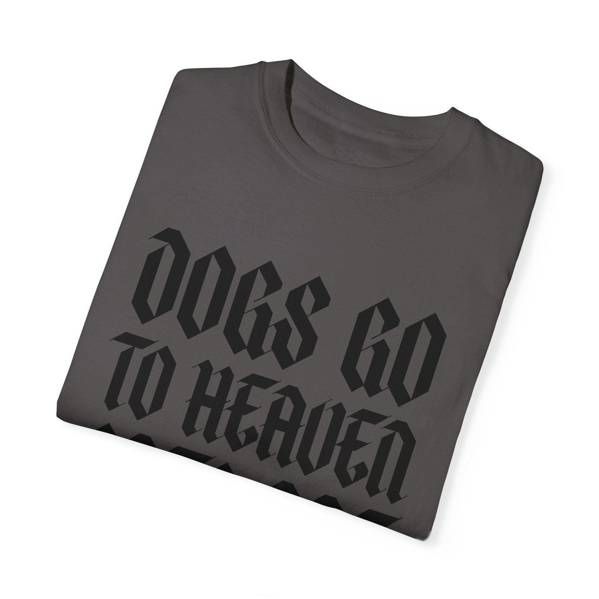 Dogs Go to Heaven | Unisex T-shirt