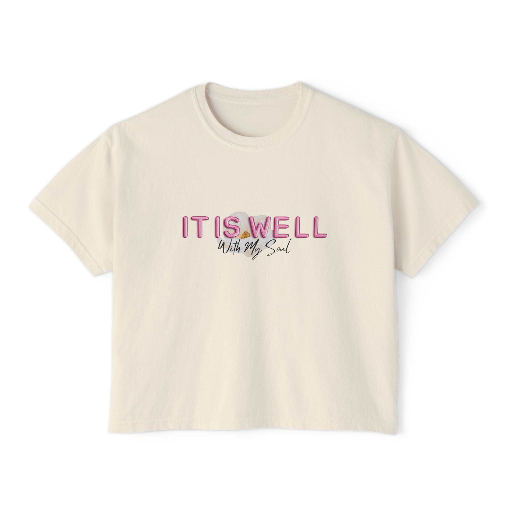 It Is Well With My Soul | Woman's Boxy Tee