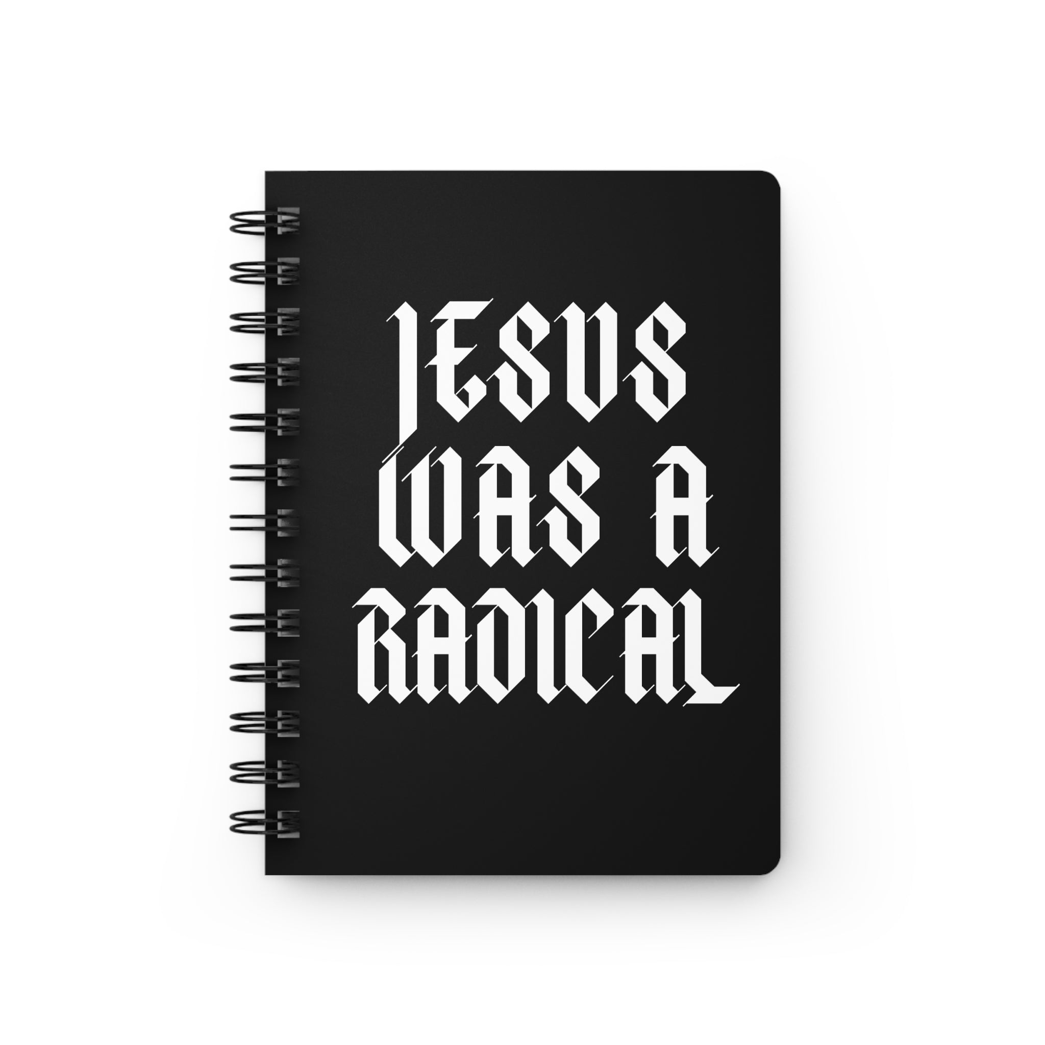 Jesus Was a Radical | Spiral Bound Journal